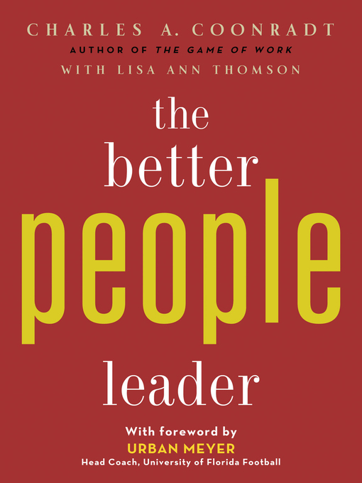 Title details for The Better People Leader by Charles A Coonradt - Available